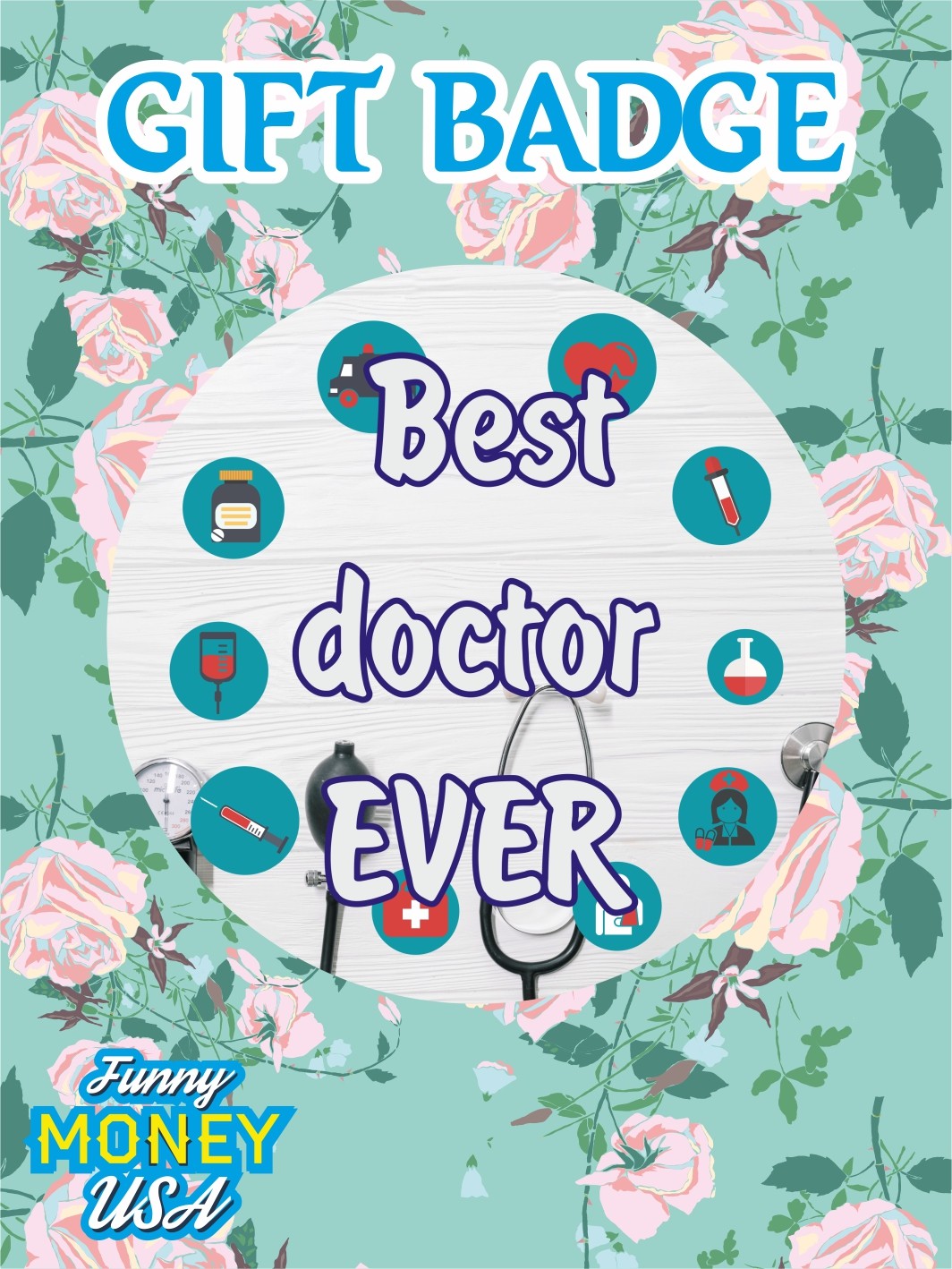 Gift badges "Best doctor ever"