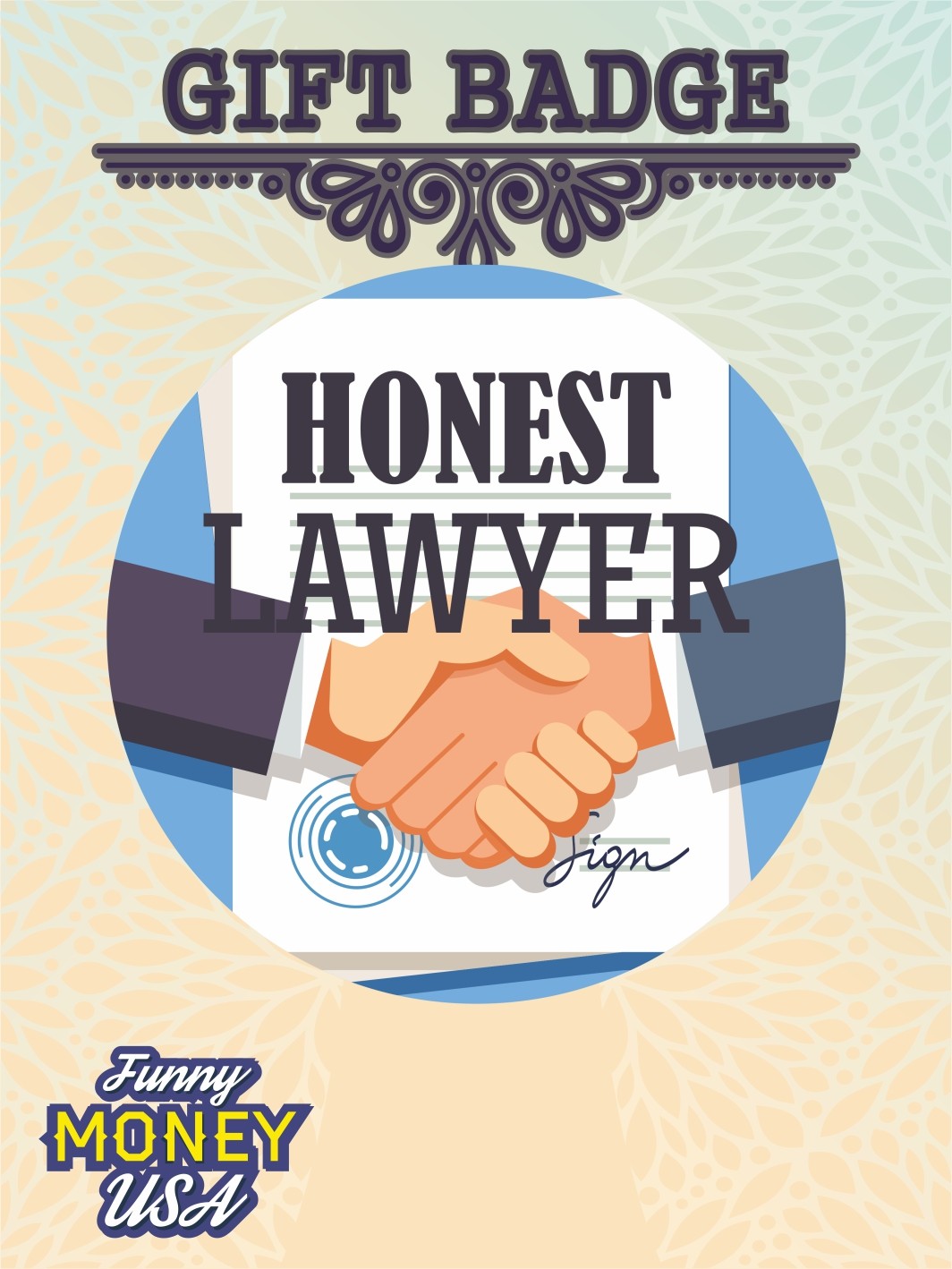Gift badges "Honest lawyer"