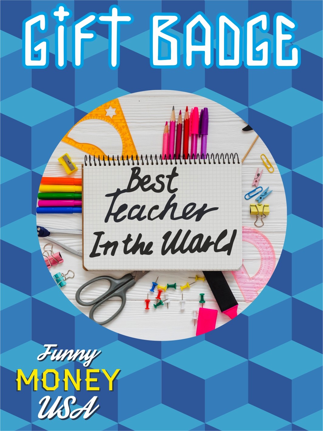 Gift badges "Best teacher on the world"