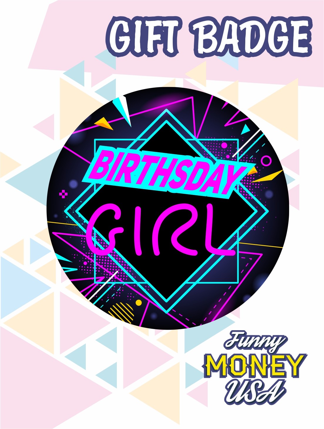 Gift badges "Birthday girl"
