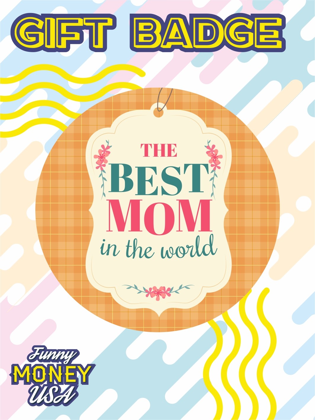 Gift badges "Best Mom in the world"